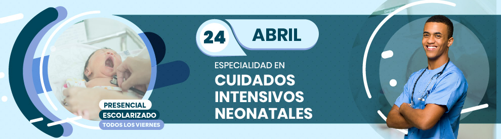 Especialidad en Enfermería en Cuidados Intensivos Neonatales