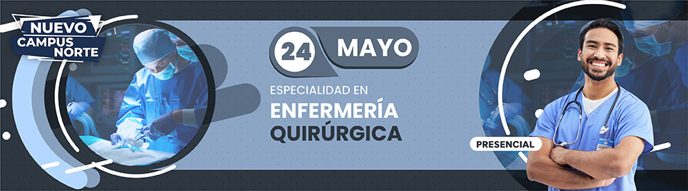 Especialidad en Enfermería Quirúrgica, Monterrey