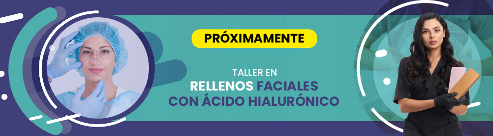 Taller Rellenos Faciales con Ácido Hialurónico